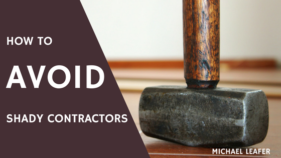 How to Avoid Shady Contractors