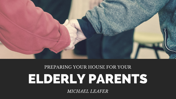 Prepare your Home for Parents to Move In